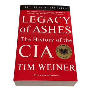 Legacy of Ashes: The History of the CIA Tim Weiner Paperback Nonfiction Anchor